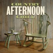 VA - Country Afternoon Chill (2023)