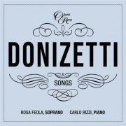 Rosa Feola & Carlo Rizzi - Donizetti Songs Vol. 7 (2026) Hi-Res