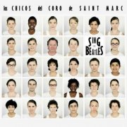Les Petits Chanteurs de Saint-Marc - Sing the Beatles (2011)