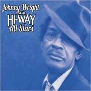 Johnny Wright & The Hi-Way All Stars - Johnny Wright & The Hi-Way All Stars (2020)