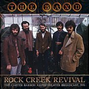 The Band - Rock Creek Revival (Live 1976) (2019)