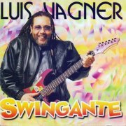 Luís Vagner - Swingante (2002)