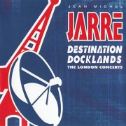 Jean Michel Jarre - Destination Docklands (The London Concerts) (2014)