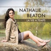 Nathalie Beaton - La vie à temps (2017)