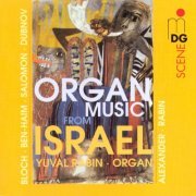 Yuval Rabin - Organ Music from Israel (2001)