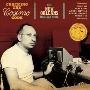 VA - Cracking The Cosimo Code - 60s New Orleans R&B and Soul (2014)