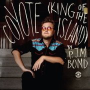 P.J.M. Bond - Coyote (King of the Island) (2026) [Hi-Res]