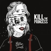 Kill The Princess - Bitter Smile (2023)