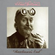 Vivian Stanshall - Rawlinson's End (2023)