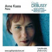 Anne Kaasa - Images (Oubliées), Six Epigraphes Antiques, Pièces Pour Piano - Claude Debussy (2011) [Hi-Res]