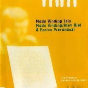 Mads Vinding Trio  - The Kingdom (Where Nobody Dies) (1998)