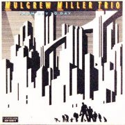 Mulgrew Miller Trio - From Day to Day (1990)