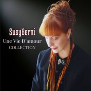 Susy Berni - Une Vie D'Amour - Collection (2025) Hi-Res