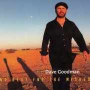 Dave Goodman - No Rest for the Wicked (2013)