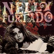 Nelly Furtado - Folklore (2003/2020)