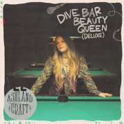 Ashland Craft - Dive Bar Beauty Queen (Deluxe) (2026) [Hi-Res]