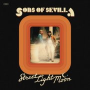 Sons of Sevilla - Street Light Moon (2025)