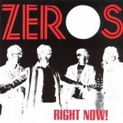 The Zeros - Right Now! (1999)