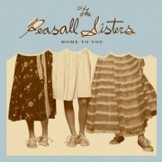 The Peasall Sisters - Home To You (2005)