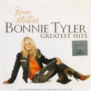 Bonnie Tyler - From The Heart: Greatest Hits (2007) CD-Rip