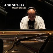 Arik Strauss - Mostly Ballads (2023) Hi-Res