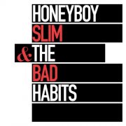 Honeyboy Slim & The Bad Habits - Honeyboy Slim & The Bad Habits (2025) Hi-Res
