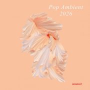 VA - Pop Ambient 2026 (2025) [Hi-Res]