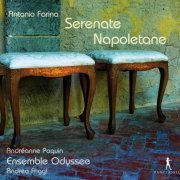 Andréanne Paquin, Anna Stegmann & Andrea Friggi - Serenate Napoletane (2013)