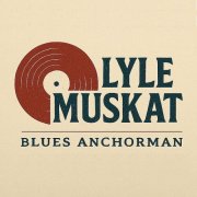 Lyle Muskat - Blues Anchorman (2026) [Hi-Res]