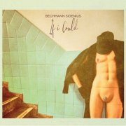 Bechmann Sidenius - If I Could (2025) [Hi-Res]