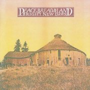 Peace Bread & Land - Bright New Dawn (1979)