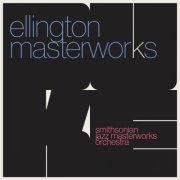 The Smithsonian Jazz Masterworks Orchestra - Ellington Masterworks (2026) [Hi-Res]