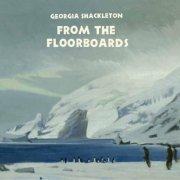 Georgia Shackleton - From The Floorboards (2026) [Hi-Res]