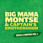 Big Mama Montse & Captain's Brotherhood - Senza Confine Vol.1 (2026) [Hi-Res]