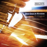 Duo Gaulin-Riverin, Mathieu Gaulin, Jacynthe Riverin - Brillance: Ragtime to Modernism (2011) [Hi-Res]