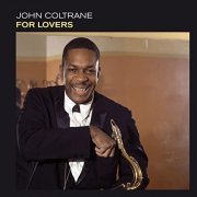 John Coltrane - For Lovers (Bonus Track Version) (2021)