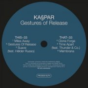 Kaspar (PT) - Gestures Of Release (2022)