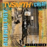 T.V. Smith's Cheap - Anthology (2013)