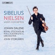 Johan Dalene - Nielsen & Sibelius: Violin Concertos (2022) [Hi-Res]