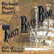 Richard Piano Scott's Twisty River Band - Port of New Orleans (2019)