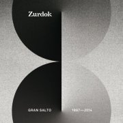 Zurdok - Gran Salto 1997-2014 (2014)