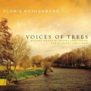 Florie Rothenberg & Rachel Matthews - Voices of Trees (2008)