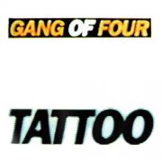 Gang Of Four - Tattoo EP (2025 Remaster) [Hi-Res]
