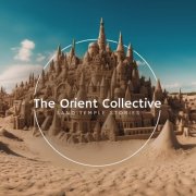 VA - The Orient Collective: Sand Temple Stories (2026)