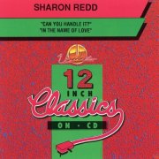 Sharon Redd – Can You Handle It? / In The Name Of Love (1993)