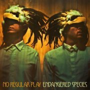 No Regular Play - Endangered Species (2012)