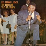 Rev. Johnny L. Jones - The Hurricane That Hit Atlanta [2CD Set] (2010)