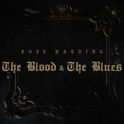 Ross Harding - The Blood & The Blues (2025) Hi-Res