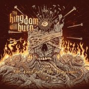 Thy Kingdom Will Burn - The Void and the Vengeance (2022)