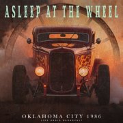 Asleep At The Wheel - Oklahoma City 1986 (Live) (2025)